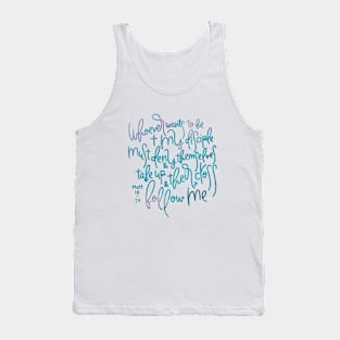 Matthew 16:24 - Follow Me Tank Top